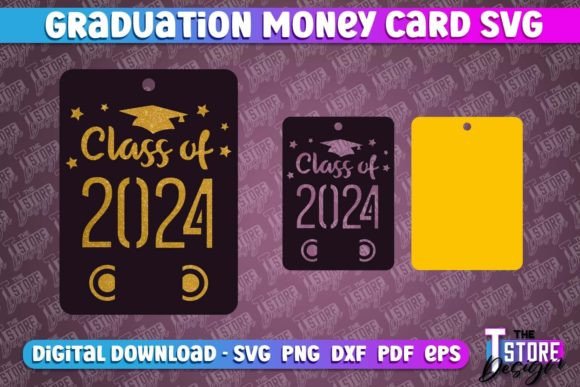 Download Graduation Money Card SVG | Class 2024 - Money card svg Collection