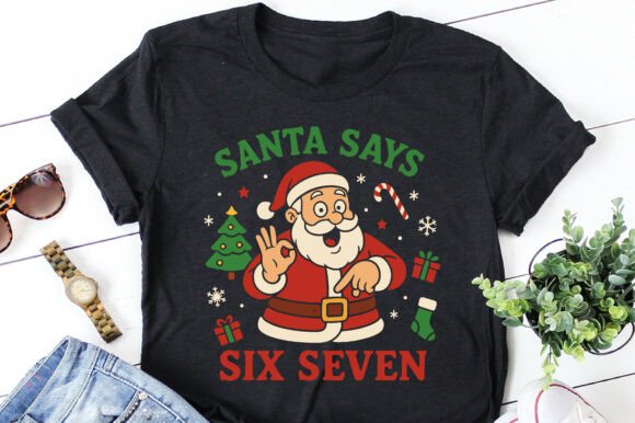 Download Santa Says Six Seven 67 Funny Christmas - Santa says six seven Collection